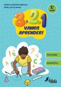 3, 2, 1, Vamos Aprender! - 3.º Ano