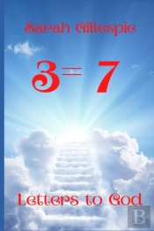 3   7: Letters To God