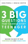 3 Big Questions That Change Every Teenager Â€“ Making The Most Of Your Conversations And Connections