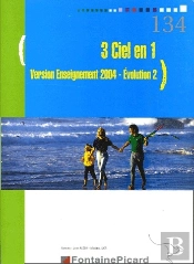 3 Ciel En 1 ; Evolution 2