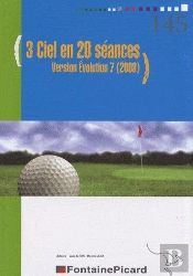 3 Ciel En 20 Séances (Édition 2008)