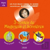 3 Contes De Magiciens Et Sorcières ; Hansel Et Gretel, Le Magicien D'Oz, L'Apprenti Sorcier