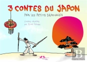 3 Contes Du Japon Pour Les Petites Canailles - Contes Traditionnels Japonais