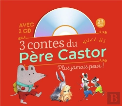 Bertrand.pt - 3 Contes Du Père Castor ; Plus Jamais Peur !