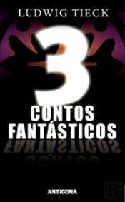 3 Contos Fantásticos