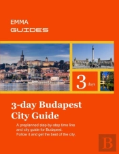 3 Day Budapest City Guide