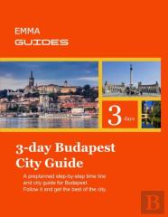 3 Day Budapest City Guide
