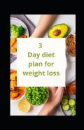 3 Day Diet Plan For Weight Loss