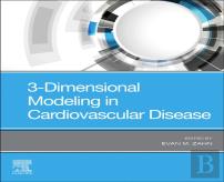 3-Dimensional Modeling In Cardiovascular Disease