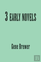 3 Early Novels