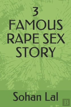 Bertrand.pt - 3 Famous Rape Sex Story