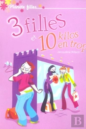 3 Filles Et 10 Kilos En Trop