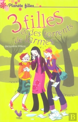 Bertrand.pt - 3 Filles Et Des Torrents De Larmes