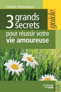 Bertrand.pt - 3 Grands Secrets Pour Réussir Votre Vie Amoureuse