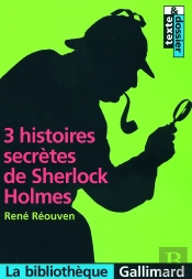 3 Histoires Secrètes De Sherlock Holmes