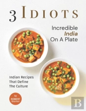 3 Idiots - Incredible India On A Plate