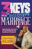 3 Keys To A Successful Marriage