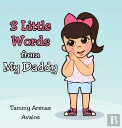 Bertrand.pt - 3 Little Words From My Daddy