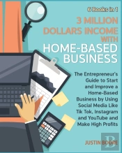 3 Million Dollars Income With Home-Based