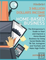 3 Million Dollars Income With Home-Based