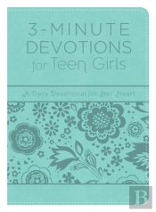 3-Minute Devotions For Teen Girls