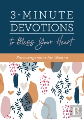 3-Minute Devotions To Bless Your Heart