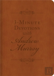 3-Minute Devotions With Andrew Murray