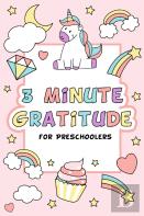 3 Minute Gratitude For Preschoolers