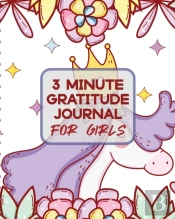 3 Minute Gratitude Journal For Girls