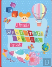 3 Minute Gratitude Journal For Kids