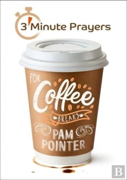 Bertrand.pt - 3 - Minute Prayers For Coffee Breaks