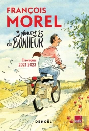 3 Minutes 25 De Bonheur : Chroniques 2021-2023