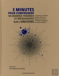 Bertrand.pt - 3 Minutes Pour Comprendre 50 Grandes Theories Et Decouvertes Sur L'Univers