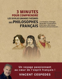 Bertrand.pt - 3 Minutes Pour Comprendre 50 Oeuvres Et Theories Des Plus Grands Philosophes Francais