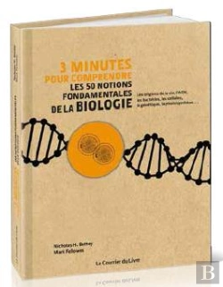 Bertrand.pt - 3 Minutes Pour Comprendre Les 50 Notions Fondamentales De La Biologie