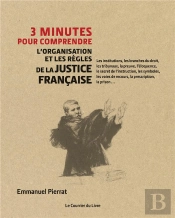 3 Minutes Pour Comprendre ; L'Organisation Et Les Codes De La Justice Française