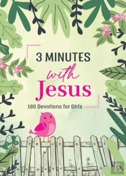 Bertrand.pt - 3 Minutes With Jesus: 180 Devotions For Girls