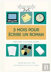 3 Mois Pour Ecrire Un Roman