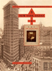 3 New York Dadas And The Blind Man