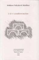 3 O 4 Conferencias