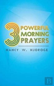 3 Powerful Morning Prayers