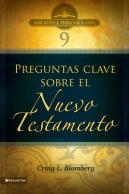 3 Preguntas Clave Sobre El Nuevo Testamento
