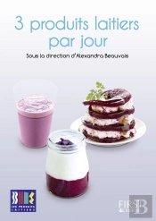 3 Produits Laitiers Par Jour