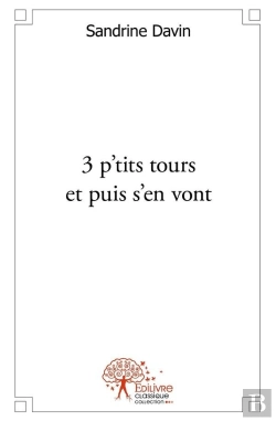 Bertrand.pt - 3 P'Tits Tours Et Puis S'En Vont