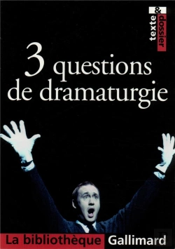 Bertrand.pt - 3 Questions De Dramaturgie
