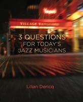 3 Questions For Today'S Jazz Musicians