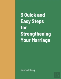Bertrand.pt - 3 Quick And Easy Steps For Strengthening Your Marriage