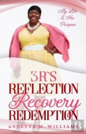 3 R'S Reflection Recovery Redemption