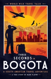 3 Seconds In Bogota