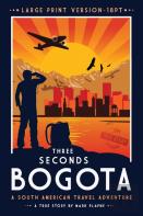 3 Seconds In Bogota